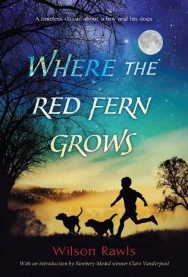 Books Similar to Where the Red Fern Grows: Exploring the Wilderness of Emotion and Adventure